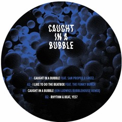 PREMIERE: Boris Werner - Caught In A Bubble (feat. San Proper & Gretz) [Caught In A Bubble]
