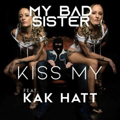 Kiss My feat. Kak Hatt