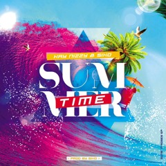 Kay Nizzy & SIxO - Summer Time.mp3