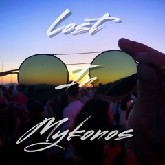 Lost In Mykonos 2020
