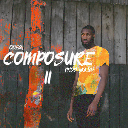 ODEAL - COMPOSURE 2 (Sped Up)