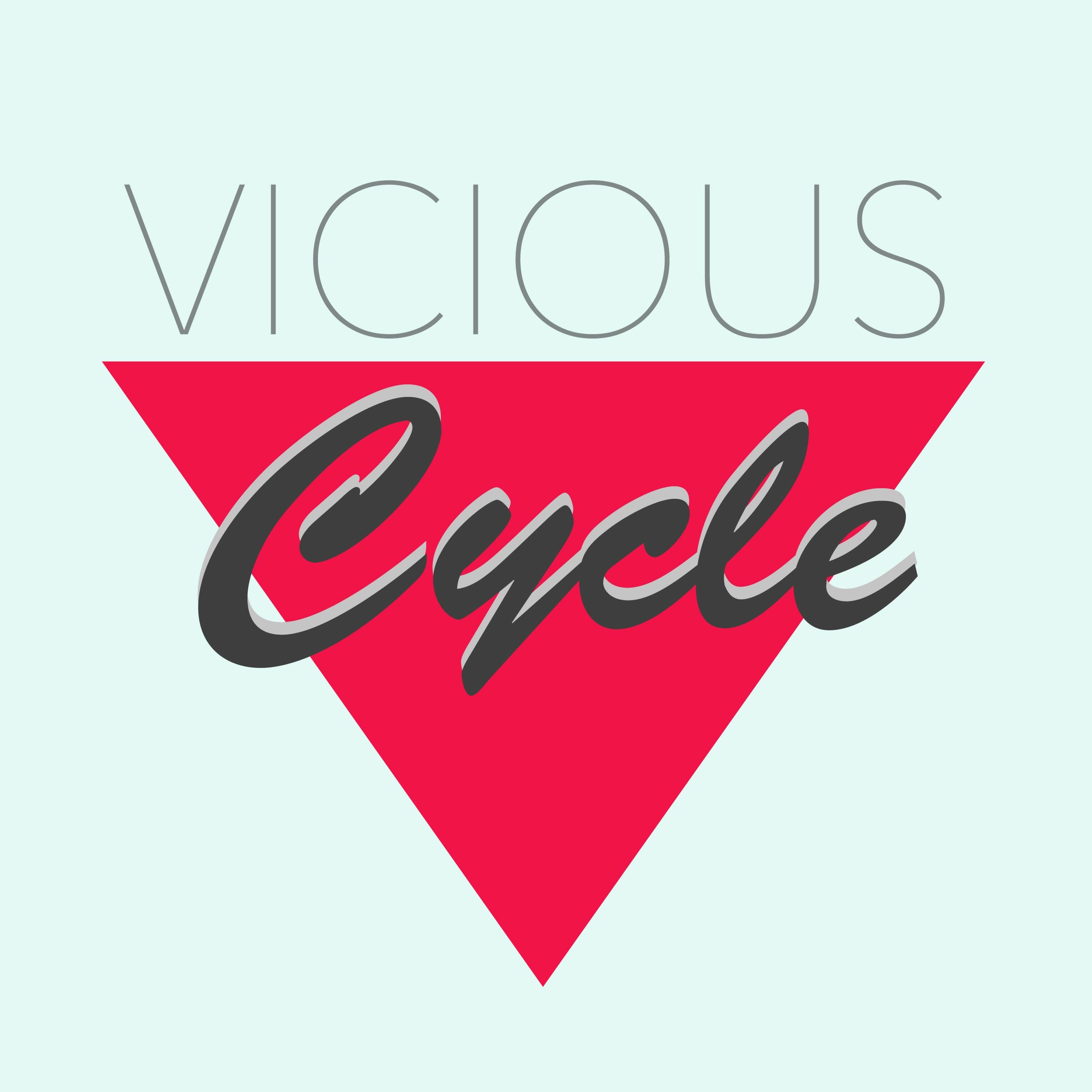 Vicious Cycle