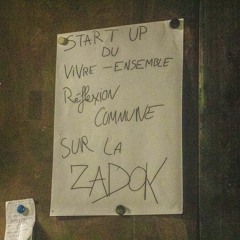 LuttePodcast Episode 6 Le "Zadok", occupation éphémère, convictions durables