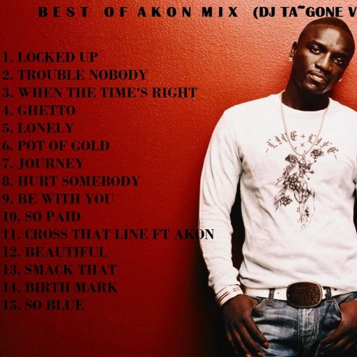 Stream Best of Akon Vol 2 (DJ TaGone) by BeatsByTa_gone Listen