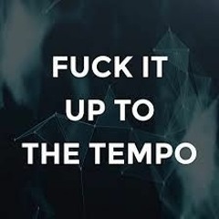 Fuck The Tempo 2(podcast)