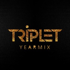 Yearmix 2k19 by TRIPLET