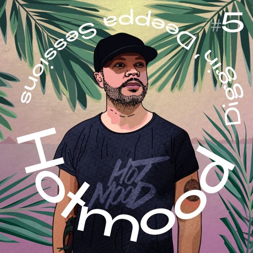 Diggin' Deeppa Sessions #5 / Hotmood