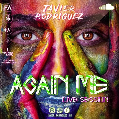 AGAIN ME-LIVE SESSION-JAVIER RODRIGUEZ DJ