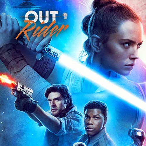 Outrider #29 : The Rise Of Skywalker (spoilers)