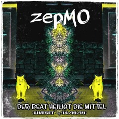 zepMO - Der Beat heiligt die Mittel (14/09/19 @ ZERTON - Studio56)