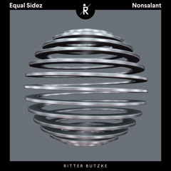 Equal Sidez - Nonsalant (Yuven Remix)[Ritter Butzke Studio]