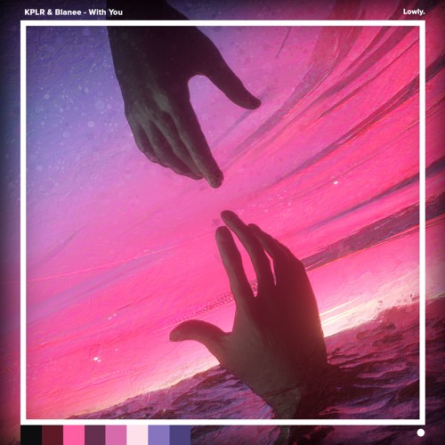 KPLR & Blanee - With You