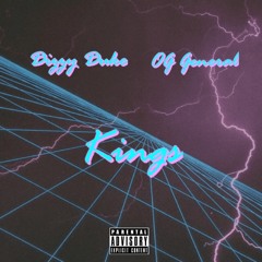 Kings - Ft OG General (Prod. By Ayki)