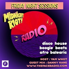 Midnight Riot Radio Guest Mix By Danny Kane