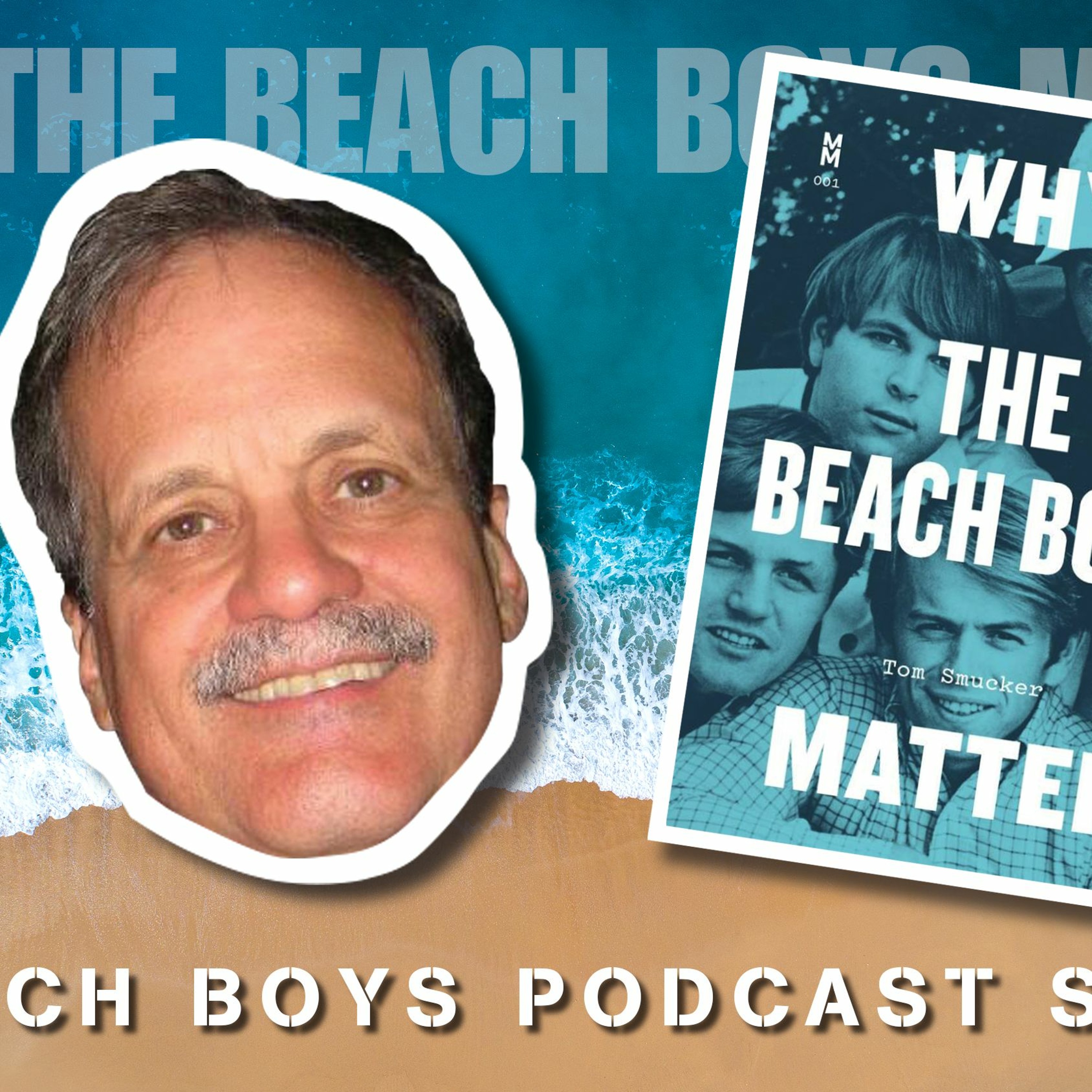 Surf\'s Up: A Beach Boys Podcast Safari