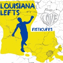 Louisiana Lefts