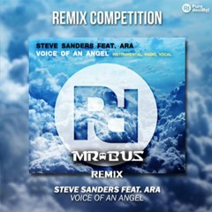 Steve Sanders (Ft. Ara) - Voice Of An Angel (MR.BUS Remix)