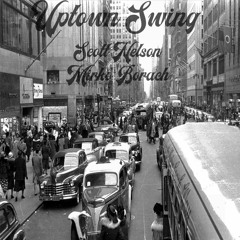 Uptown Swing (feat. Scott Nelson)