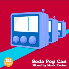 GLA Podcast 36 | Soda Pop Can | Mixed by Mark Farina