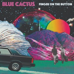 Finger On The Button