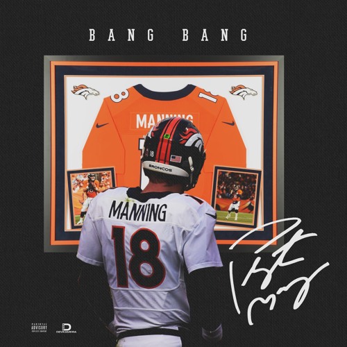 Bang Bang - Peyton Manning Prod. (figurefourfrank)