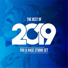Fux & Hase - THE BEST OF 2019 (Year Mix / Studio Set)