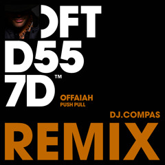 Offaiah - Push Pull (dj.compas remix)