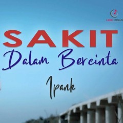 DJ SAKIT DALAM BERCINTA (PrazREMIX)
