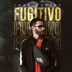 Imer Xavier - Fugitivo (Audio Oficial)