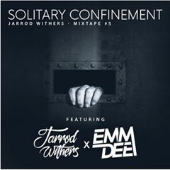 Solitary Confinement Ep 5 Ft EmmDee