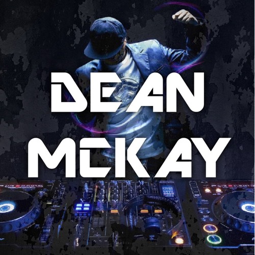 Dean McKay - You were my first love