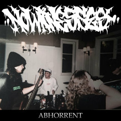 No Witnesses- Abhorrent