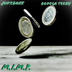 M.I.M.P. (Freestyle) Feat. Bodega Teezy