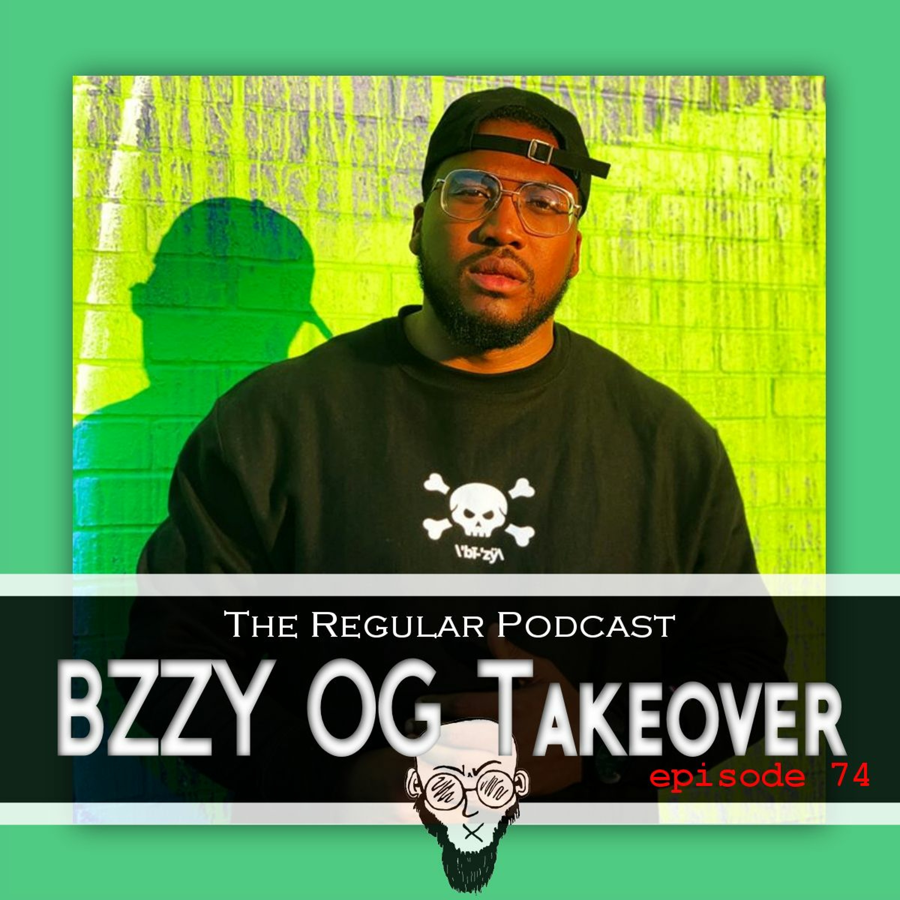 Ep.74 - BZZY OG Takeover episode artwork