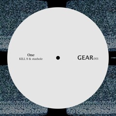 [GEAR001] KILL 9 & stashole - One