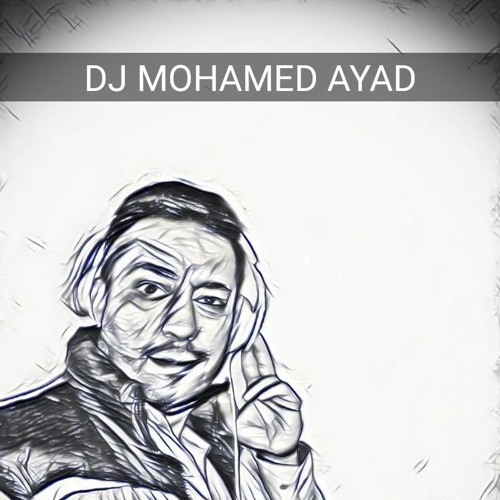 HITS SONGS (MOUSALSALAT RAMADAN2019) DJ MOHAMED AYAD