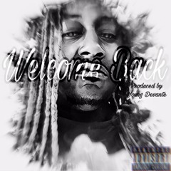 Slimm Trotti - Welkome Back Prod.By Young DeVante