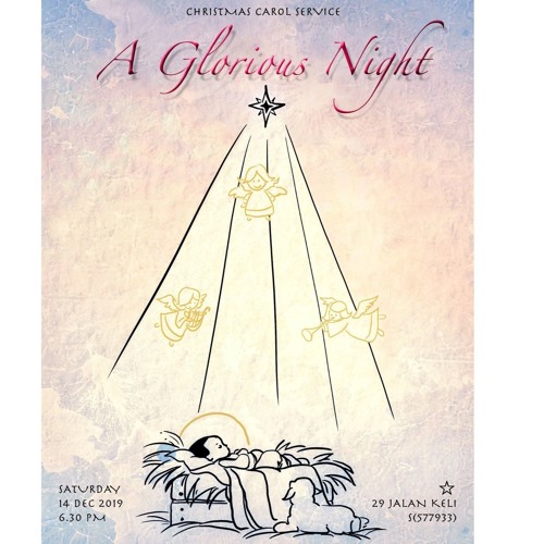 Christmas Carols 2019 @ Singapore - "A Glorious Night"