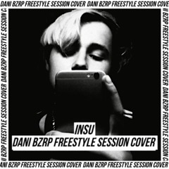 DANI || BZRP Freestyle Sessions #7(INSU Cover) (Prod.by EL WHITE) [Copyright Free]
