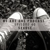 Descargar video: We Are One Podcast Episode 40  - Seagle