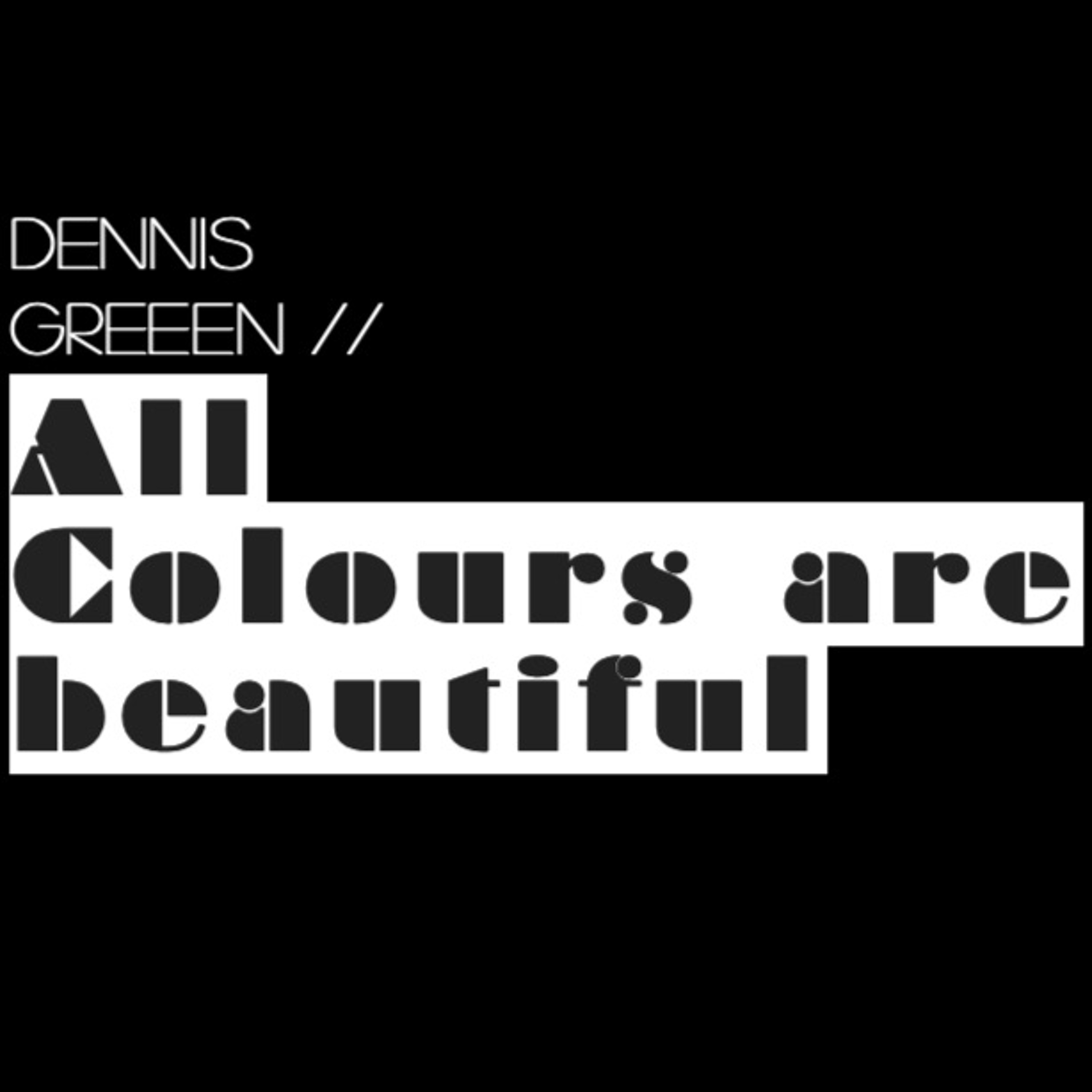 Dennis Greeen