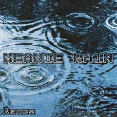 MEANIE RAIN