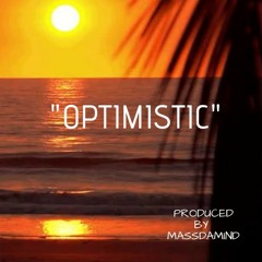 "OPTIMISTIC"