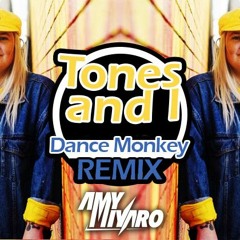 Tones And I - Dance Monkey (Amy Miyaro Remix)