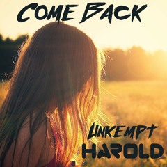 Come Back (Out July 31, 2020)