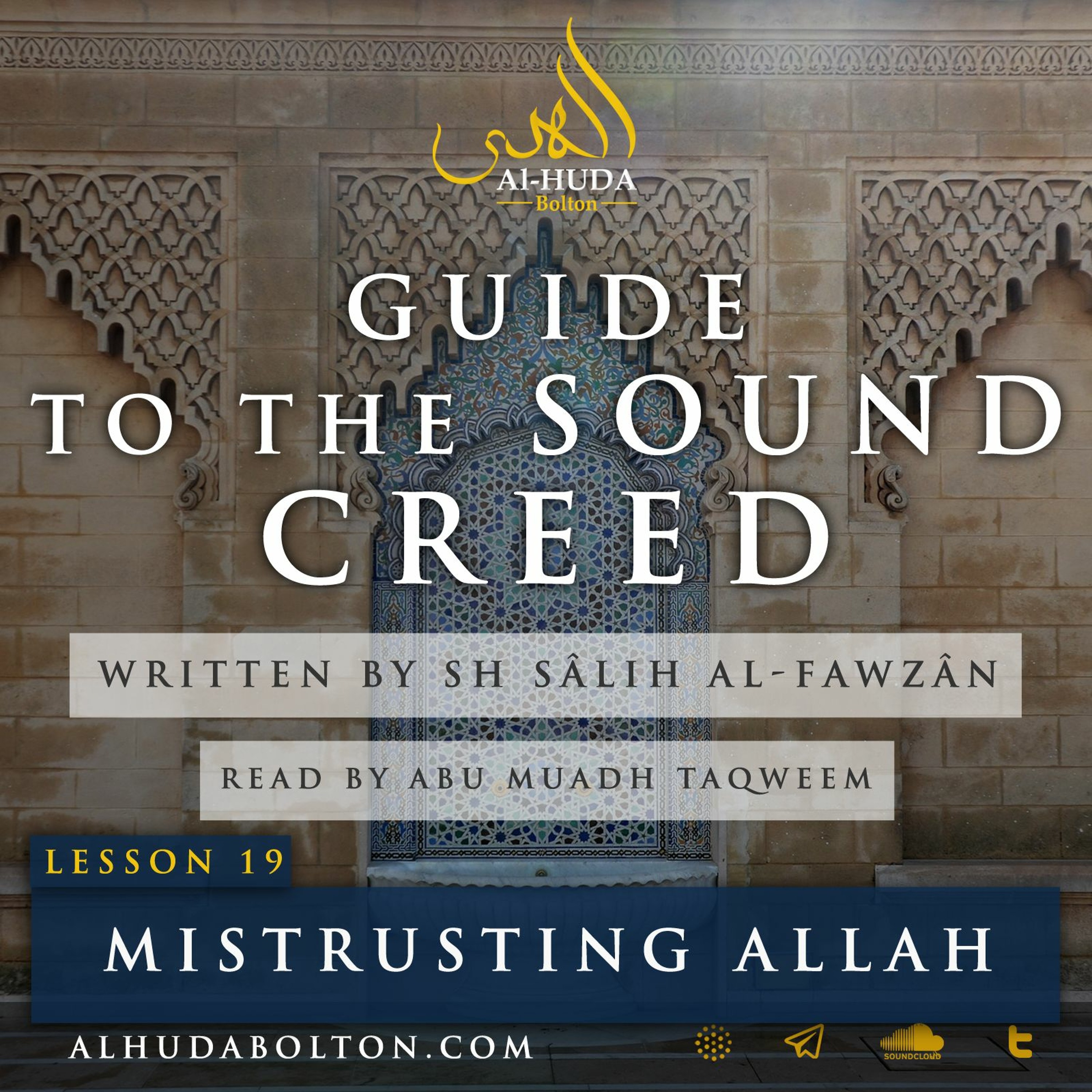 Sound Creed #19: Mistrusting Allah