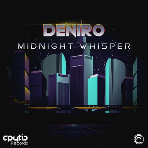 Deniro - Midnight Whispers #FutureBass