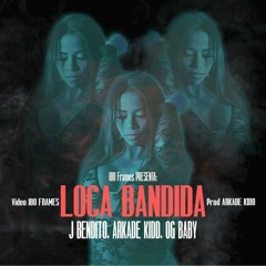 BANDIDA ft. J.Bendito (Prod. Pablo Pila)