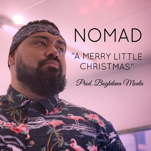 Merry Little Christmas - NOMAD Prod. Boghdana Moala