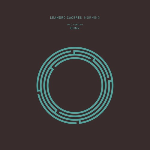 Leandro Caceres - Morning (OHMZ Remix)